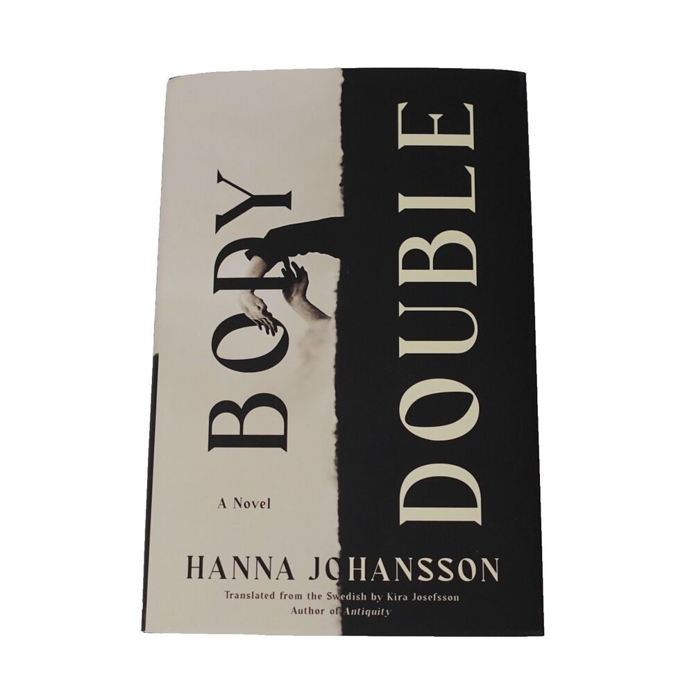 Body Double: A Novel by Hanna Johansson 2026 New Hardcover Fiction LGBT Lesbian